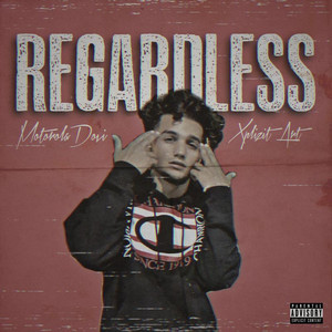 Regardless
