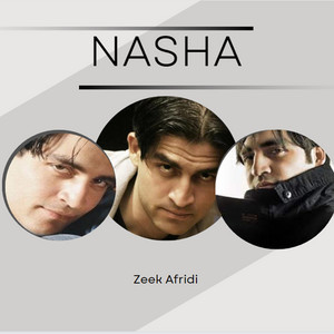Zeek Afridi - Nasha