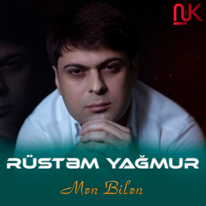 Rustem Yagmur - Mən Bilən