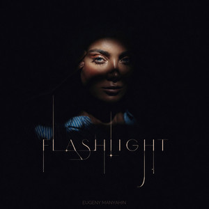 FLASHLIGHT - Vocal Mix by EUGENY MANYAHIN