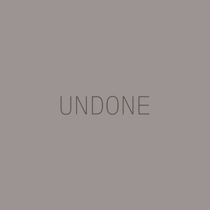 Undone