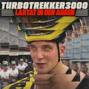 LAKTAT IN DEN AUGEN by Turbotrekker3000