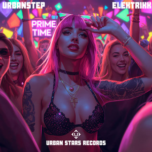 Prime Time (Best Days Of Our Lives) by Urbanstep, Elektrikk