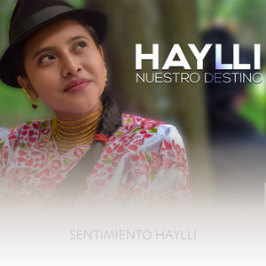 Haylli - Nuestro Destino