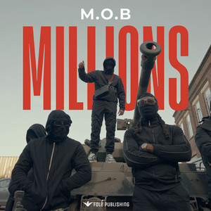 M.O.B by Millionz