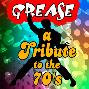 Grease-A Tribute to the 70's album