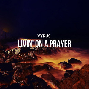 Livin' On A Prayer - Radio edit by Vyrus