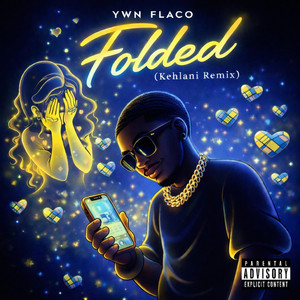 FOLDED FREESTYLE - FLacoMix by YWN Flaco