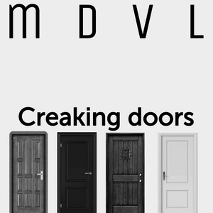 mdvl — Creaking Doors