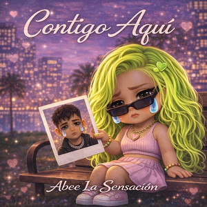 Contigo Aqui by Abee La Sensacion