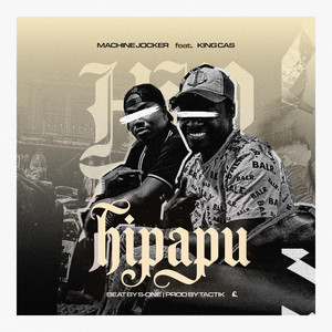 Machine Jocker - Hipapu (feat. KingCas)