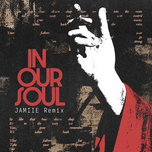 In Our Soul - JAMIIE Remix by Megatronic, JAMIIE, Fawziyya Heart
