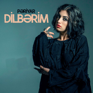 Pəriyar - Dilbərim