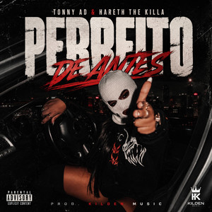 Perreito De Antes by Hareth The Killa, Tonny Ad