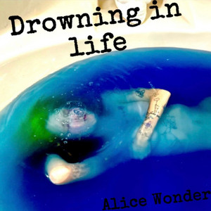 Alice Wonder - Cry About It