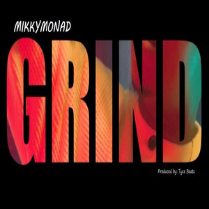 Mikkymonad - GRIND