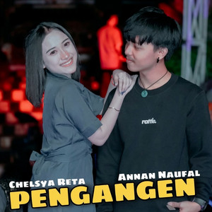 Pengangen - Live by Chelsya Reta, Annan Naufal