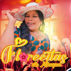 Las Florecitas de Mizque - Sombrero Tukilla
