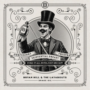 Snake Oil by Bryan Hill & the Layabouts