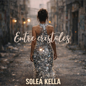 Solea kella - Entre cristales