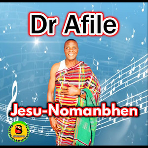 Jesu-Nomanbhen by Dr Afile