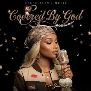 Covered By God | A Healing Song by Chloe Brown