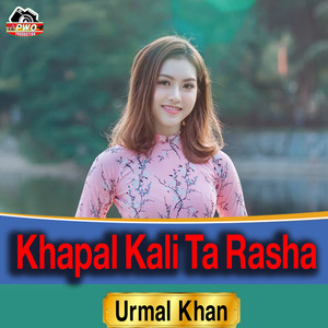 Urmal Khan - Khapal Kali Ta Rasha