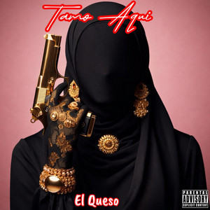 Tamo Aqui by El QUESO