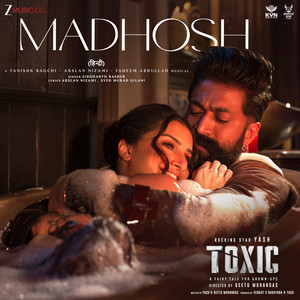 Madhosh - From "Toxic"