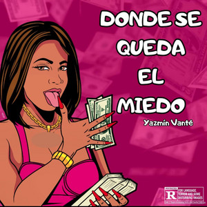 DONDE SE QUEDA EL MIEDO by Yazmin Vanté