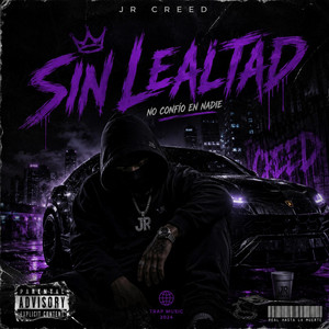 Sin lealtad by Jr CREED