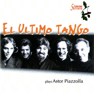 El Ultimo Tango Plays Astor Piazzolla ‑「アルバム」by アストル