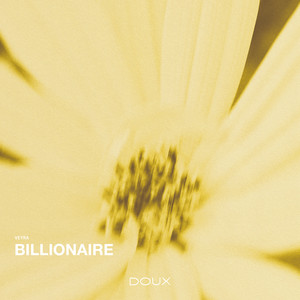 Billionaire by Veyra