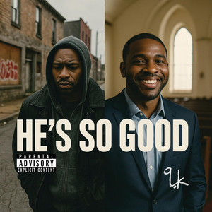 He's So Good by Q.K