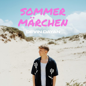 Sommermärchen by Devin Dayan