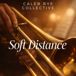 Soft Goodbye by Caleb Rye Collective