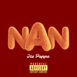 Nan by Itz Poppa