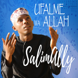 Salim Ally - Ufalme wa Allah