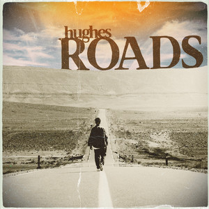Roads by Hughes
