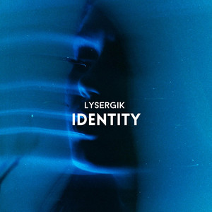 Identity (Radio Edit) by Lysergik