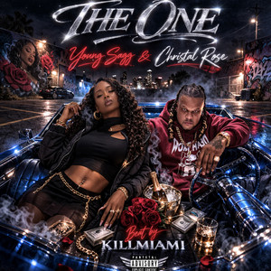 The one by Young Sagg, Christal Rose