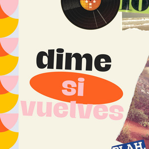Dime Si Vuelves by Blaze RD
