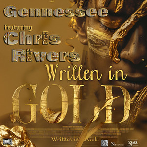 Written in Gold by Gennessee, Chris Rivers