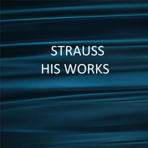 J. Strauss II - His Works album