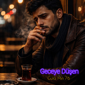 Gula Mın 76 - Geceye Düşen