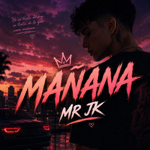 Mañana by MR.JK