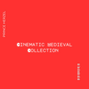 Prince Herzel - Cinematic Medieval Collection, Vol. 2