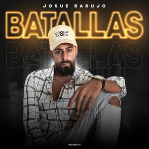 Josue Rarujo - Batallas
