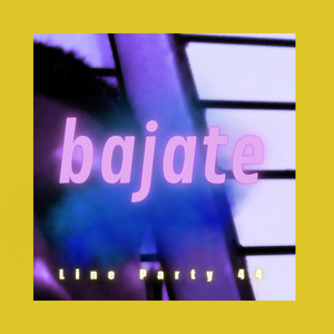 bajate by Line Party 44 Beats