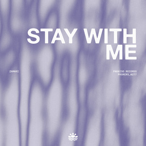 Stay With Me by ZAMARI